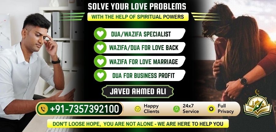 Maulana Javed Ahmed Ali – Ex Love Back Specialist