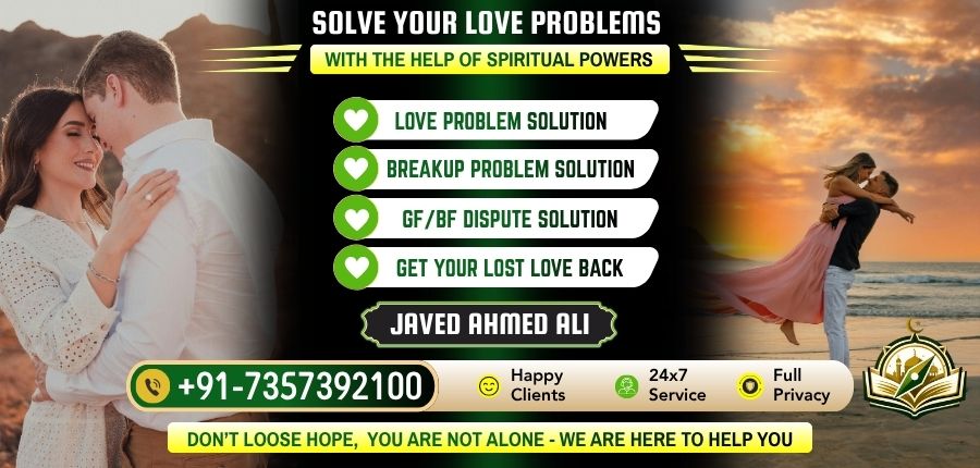 Maulana Javed Ahmed Ali – Relationship & Marriage Problem Solution